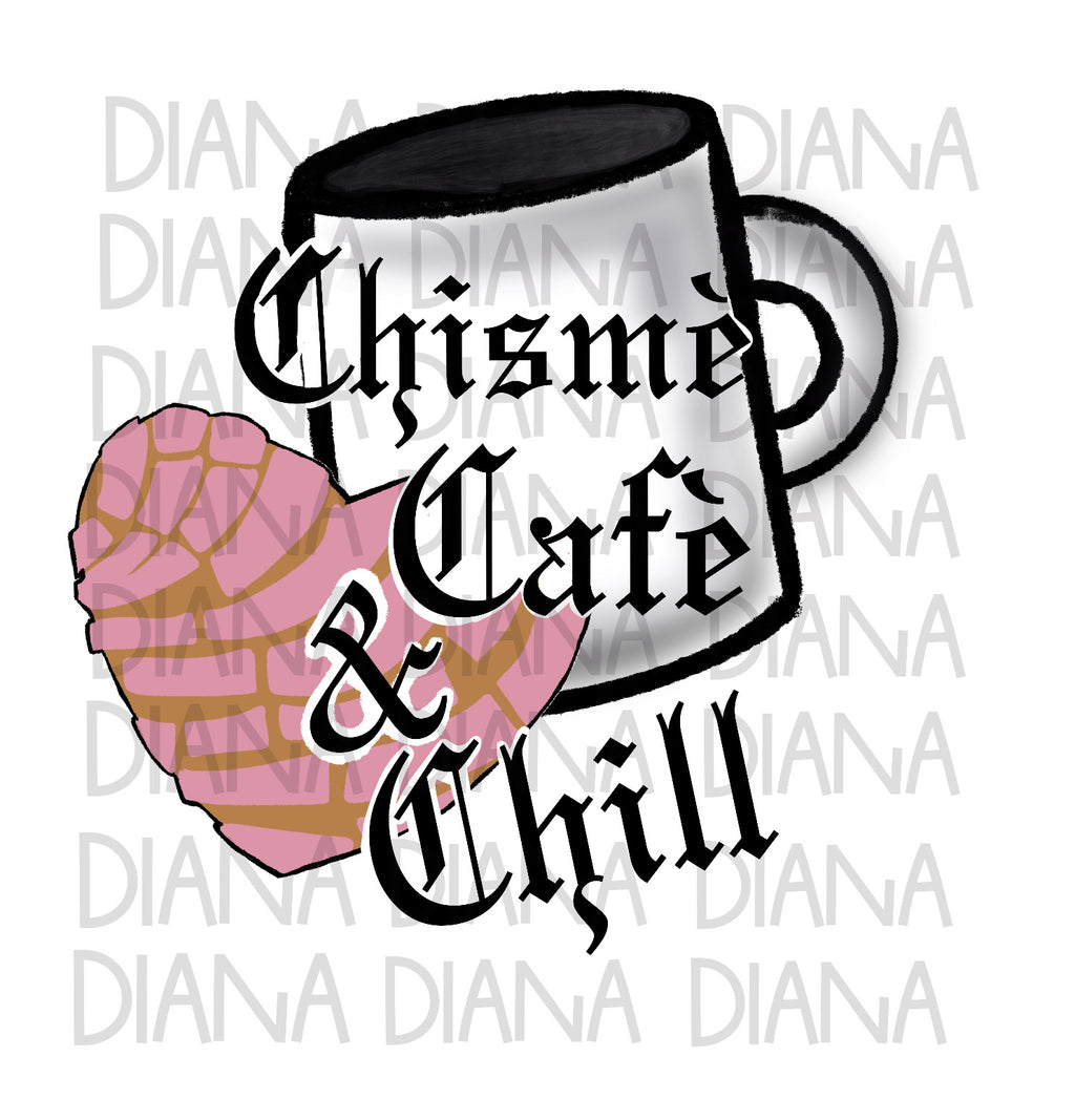 Chisme Cafe & Chill “Sticker” Digital Download PNG